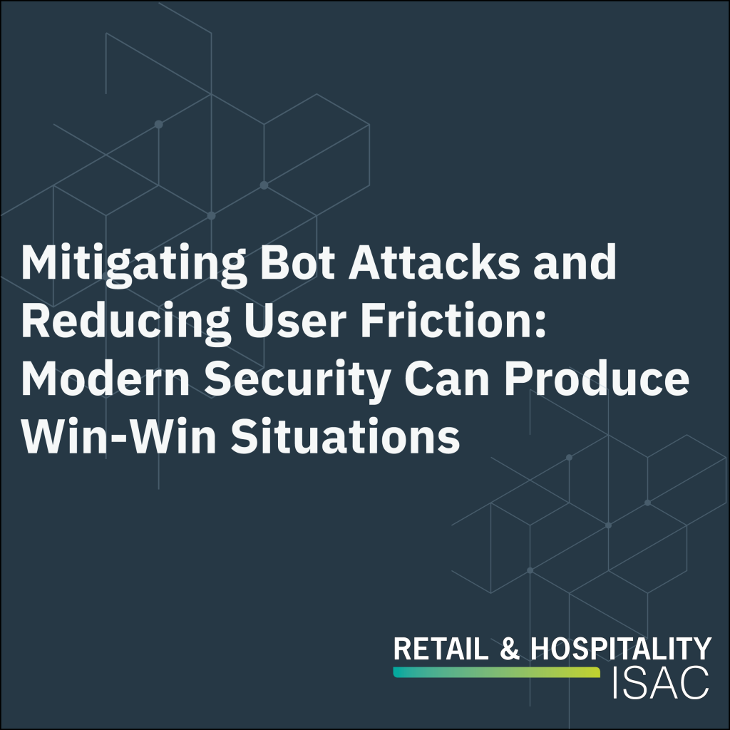 Mitigating Bot Attacks and Reducing User Friction: Modern Security can produce Win-Win Situations