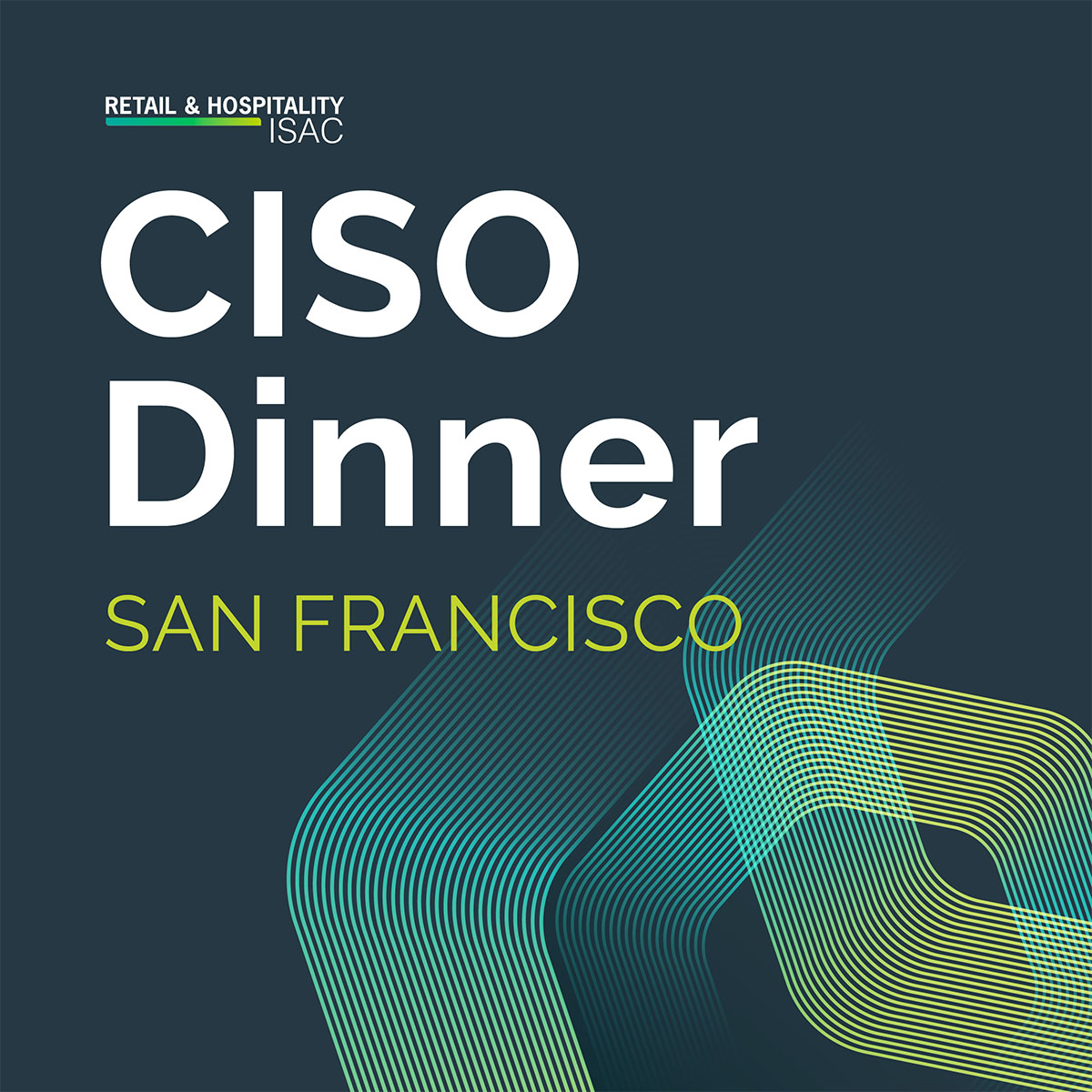 CISO Dinner: San Francisco