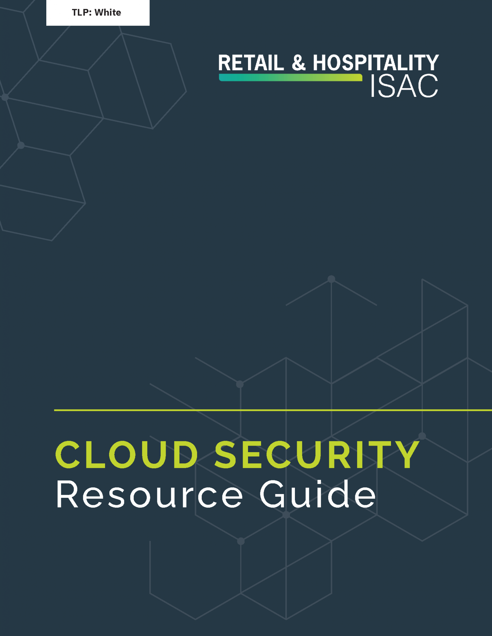 RHISAC Download RHISAC’s Cloud Security Resource Guide