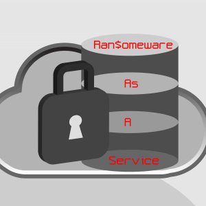 Ransomware-as-Service Ransomware Attacks